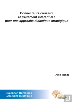 Bertrand.pt - Connecteurs Causaux Et Traitement Inferentiel : Pour Une Approche Didactique Strategique