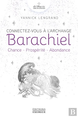 Bertrand.pt - Connectez-Vous À L'Archange Barachiel : Chance, Prospérité, Abondance