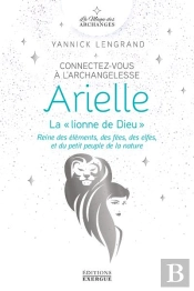 Connectez-Vous A L'Archangelesse Arielle - Reine Des Elements, Des Fees, Des Elfes