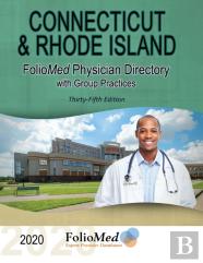 Connecticut And Rhode Island Physician Directory With Group Practices 2020 Thirty-Fifth Edition