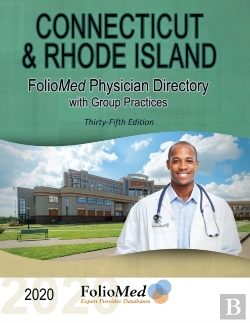 Bertrand.pt - Connecticut And Rhode Island Physician Directory With Group Practices 2020 Thirty-Fifth Edition
