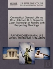 Connecticut General Life Ins Co V. Johnson U.S. Supreme Court Transcript Of Record With Supporting Pleadings