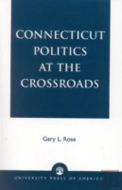 Connecticut Politics At The Crossroads