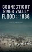 Connecticut River Valley Flood Of 1936