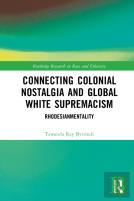 Connecting Colonial Nostalgia And Global White Supremacism
