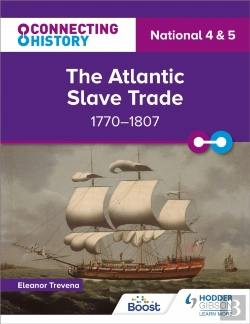 Bertrand.pt - Connecting History: National 4 & 5 The Atlantic Slave Trade, 1770â€“1807