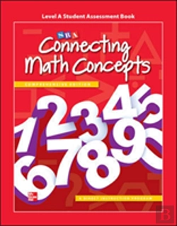 Bertrand.pt - Connecting Math Concepts Level A, Student Assessment Book