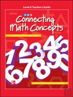 Bertrand.pt - Connecting Math Concepts Level A, Teacher'S Guide