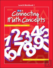 Connecting Math Concepts Level A, Workbook 1