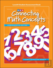 Connecting Math Concepts Level B, Student Assessment Book