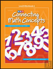 Connecting Math Concepts Level B, Workbook 1
