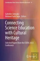 Connecting Science Education With Cultural Heritage