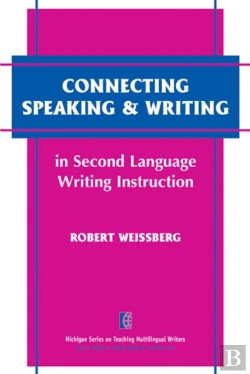 Bertrand.pt - Connecting Speaking & Writing In Second Language Writing Instruction