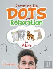 Connecting The Dots For Relaxation For Adults