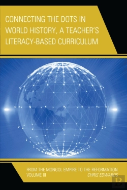 Bertrand.pt - Connecting The Dots In World History, A Teacher'S Literacy Based Curriculum