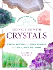 Connecting With Crystals
