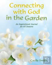 Connecting With God In The Garden
