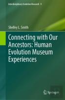 Connecting With Our Ancestors: Human Evolution Museum Experiences