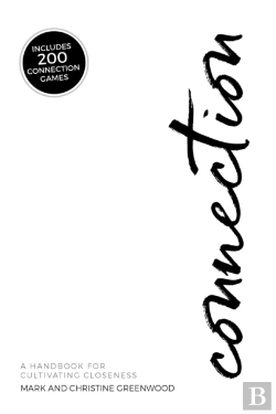 Bertrand.pt - Connection: A Handbook For Cultivating C