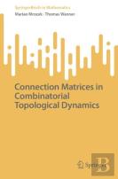 Connection Matrices In Combinatorial Topological Dynamics