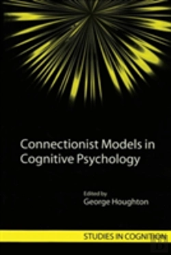 Bertrand.pt - Connectionist Models In Cognitive Psychology
