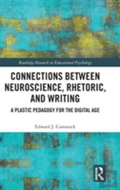 Connections Between Neuroscience, Rhetoric, And Writing