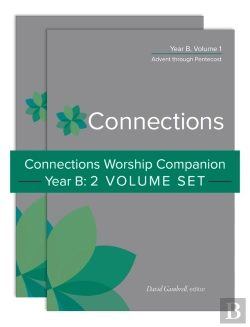 Bertrand.pt - Connections Worship Companion, Year B: Two-Volume Set