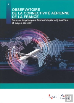 Bertrand.pt - Connectivité Aérienne De La France Sur Les Principaux Flux Emetteurs Sur Les Marchés Européens De Proximité