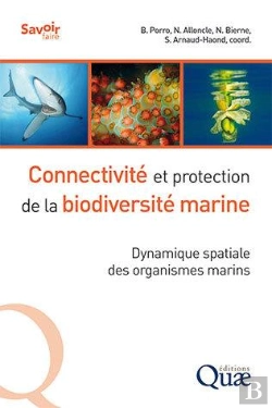 Bertrand.pt - Connectivite Et Protection De La Biodiversite Marine - Dynamique Spatiale Des Organismes Marins