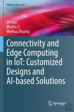 Bertrand.pt - Connectivity And Edge Computing In Iot: Customized Designs And Ai-Based Solutions