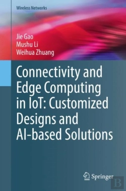 Bertrand.pt - Connectivity And Edge Computing In Iot: Customized Designs And Ai-Based Solutions