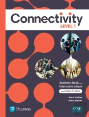 Connectivity Level 1 Student'S Book & Interactive Student'S Ebook With Online Practice, Digital Resources And App
