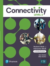 Connectivity Level 2 Student'S Book & Interactive Student'S Ebook With Online Practice, Digital Resources And App