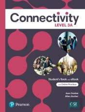 Connectivity Level 3a Student'S Book & Interactive Student'S Ebook With Online Practice, Digital Resources And App