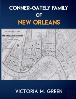 Bertrand.pt - Conner-Gately Family Of New Orleans