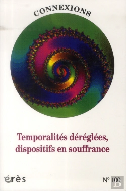 Bertrand.pt - Connexions 100 - Dispositifs De Soins Et Temporalites