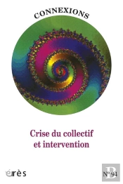 Connexions 94. Crise Du Collectif Et Int
