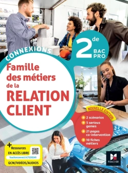 Bertrand.pt - Connexions : Famille Des Métiers De La Relation Client ; 2de Bac Pro ; Livre Élève