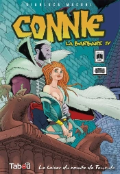 Connie, La Barbare (4) : Le Baiser Du Comte De Tencula