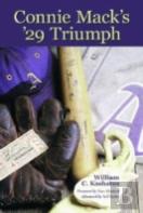 Connie Mack'S '29 Triumph