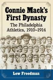 Connie Mack'S First Dynasty