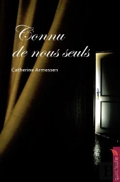 Connu De Nous Seuls