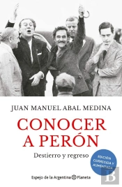 Conocer A Perón. Edición Ampliada