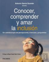 Conocer Comprender Y Amar La Inclusion