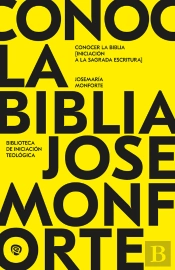 Conocer La Biblia. Iniciación A La Sagrada Escritura