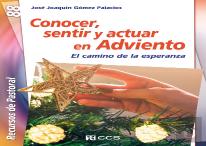 Conocer, Sentir Y Actuar En Adviento