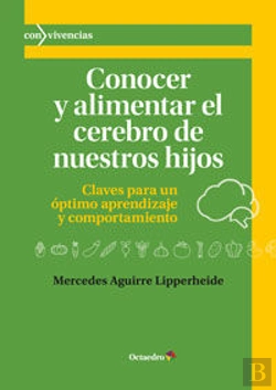 Bertrand.pt - Conocer Y Alimentar El Cerebro De Nuestros Hijos