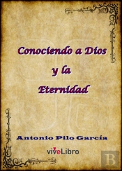 Conociendo A Dios Y La Eternidad