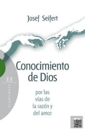 Conocimiento De Dios Por Las Vías De La Razón Y Del Amor