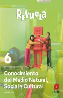 Conocimiento Del Medio Natural, Social Y Cultural. 6 Primari